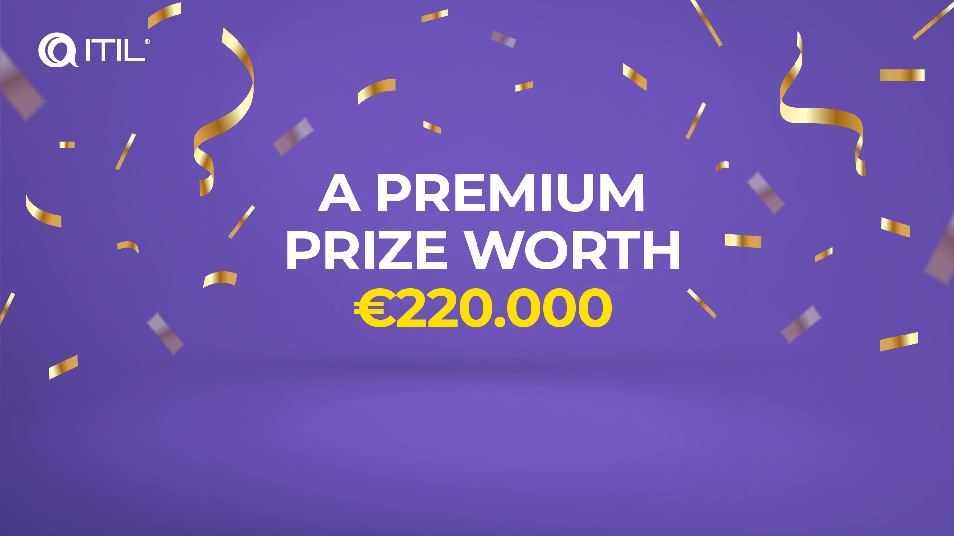 A premium prize worth €220.000